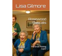 Rosewood Rascals: The Great Hotdog Caper