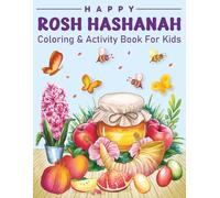 Rosh Hashanah Coloring & Activity Book for Kids: Fun and Easy Holidays Activity for Jewish Children Celebrate Yom Kippur & Jewish New Year