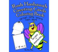 Rosh Hashanah Greeting Cards Coloring Book: This unique Rosh Hashanah book includes 38 greeting cards to cut-out and color. And 38 envelopes to cut-out, color, and glue.