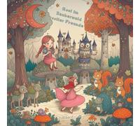 Rosi im Zauberwald voller Freunde - Magisches Ausmalbuch für Kinder: Fantasievolle Malvorlagen mit Feen, Waldtieren und Schloss für Mädchen & Jungen ab 4 Jahren