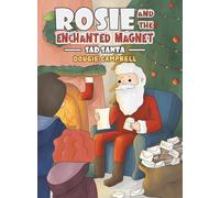Rosie and the Enchanted Magnet: Sad Santa