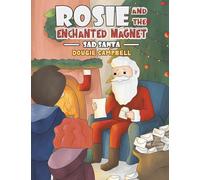 Rosie and the Enchanted Magnet: Sad Santa