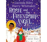 Rosie and the Friendship Angel: 3 (Guardian Angels, 3)