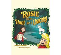 Rosie and the Hunt for a Unicorn