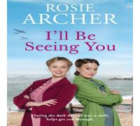 Rosie Archer I'll Be Seeing You Paperback Book Rosie Archer Multicolor