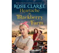 Rosie Clarke Heartache at Blackberry Farm Paperback Book Rosie Clarke Multicolor