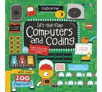 Rosie Dickins Lift-the-Flap Computers & Coding Board book Book Rosie Dickins Multicolor