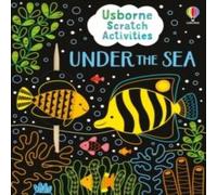 Rosie Dickins Usborne Scratch Activities Under the Sea Paperback Book Rosie Dickins Multicolor