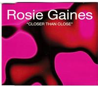 Rosie Gaines - Closer Than Close
