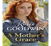 Rosie Goodwin A Mother's Grace Paperback Book in White Rosie Goodwin White