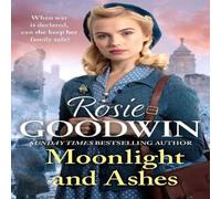 Rosie Goodwin Moonlight & Ashes Paperback Book Rosie Goodwin Multicolor