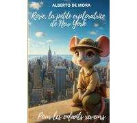 Rosie, la petite exploratrice de New York (The Little Mouse / La Ratita Series)