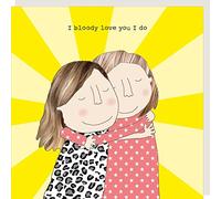 Rosie Made A Thing Bloody Love You Female Any Occasion Greeting Card Humour Cards GF422