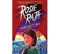 Rosie Raja: Churchill's Spy