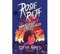 Rosie Raja: Undercover Codebreaker: WINNER CrimeFest best crime novel for children