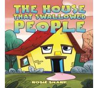 Rosie Sharp The House That Swallowed People Paperback Book in White Rosie Sharp White