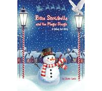 Rosie Snowbelle and the Magic Sleigh
