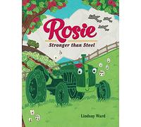 Rosie: Stronger than Steel
