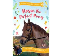 Rosie the Perfect Pony