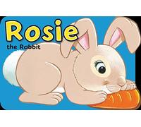Rosie the Rabbit (Shaped Board Book) (Playtime Fun)