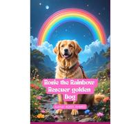 Rosie the Rainbow Rescuer Dog