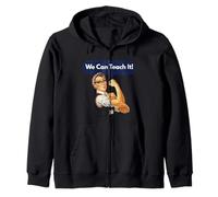 Rosie the Riveter Funny Gift for Teacher "We Can Teach It" Zip Hoodie