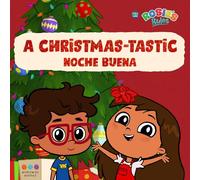 Rosie's Rules: A Christmas-Tastic Noche Buena: A Bilingual Board Book