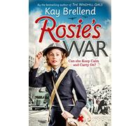 ROSIE'S WAR: A Powerful Historical Fiction Saga of Secrets and Survival in the Blitz