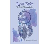 Rosin Dubh: The Irish Dream Catcher