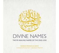 Rosina-Fawzia al-Raw - Divine Names The 99 Healing Names of the One - Q245z
