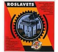 Roslavets - Piano Trio 3 / Violin Sonatas 1 & 2