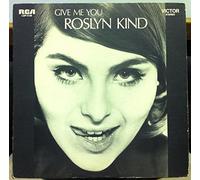 Roslyn Kind - Give Me You [Vinyl LP]
