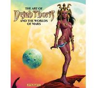 Ross, Alex - Art of Dejah Thoris and the Worlds of Mars (ART OF DEJAH THORIS & THE WORLDS OF MARS HC)