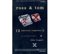 Ross And Tom : Two American Tragedies