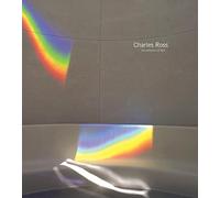 Ross, Charles - Charles Ross: The Substance of Light