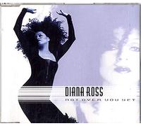 Ross Diana - Not Over You Yet
