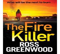 Ross Greenwood The Fire Killer Paperback Book Ross Greenwood Multicolor
