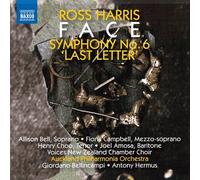 Ross Harris : Ross Harris: Face/Symphony No. 6, 'Last Letter' CD (2020)
