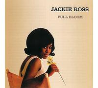 Ross, Jackie - Full Bloom