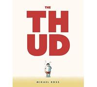 Ross, Mikael - The Thud