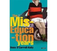 Ross O'Carroll-Kelly, The Miseducation Years