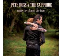 Ross,Pete & the Sapphire - Rollin on Down the Lane [Vinyl LP] [VINYL]
