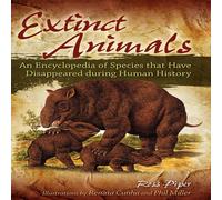 Ross Piper Extinct Animals: An Encyclopedia of Species that Have Disappeared Ross Piper Multicolor