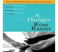 Ross Raisin A Hunger Paperback Book Ross Raisin Multicolor