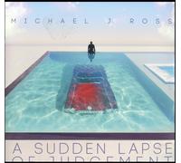 Ross, Michael J. - A Sudden Lapse Of Judgement [VINYL]