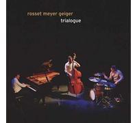 Rosset Meyer Geiger - Trialogue