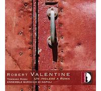 Rossi/Barocco Di Napoli - Robert Valentine: Un Inglese a Roma