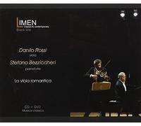 Rossi Danilo - Glinka, Schubert, Schumann - La viola Romantica (CD+DVD) Danilo Rossi