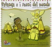 ROSSI FRANCESCA - TATANGA E I SUONI DEL MONDO