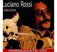 Rossi Luciano - I Successi